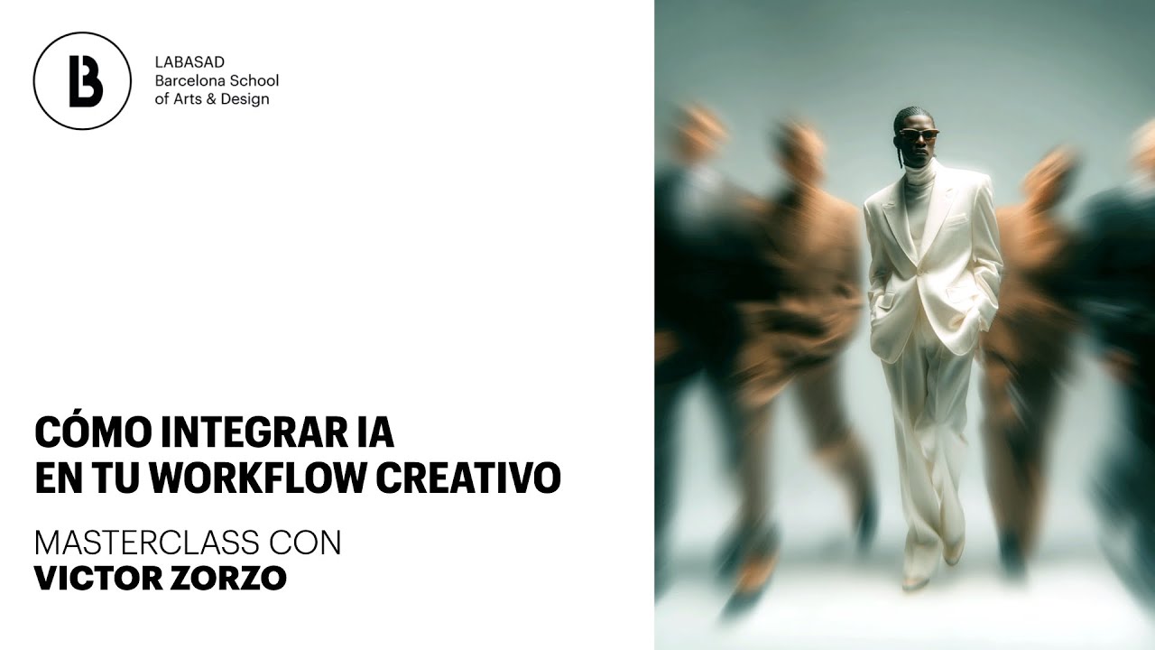 Cómo integrar la IA en tu workflow creativo - Masterclass con Víctor Zorzo
