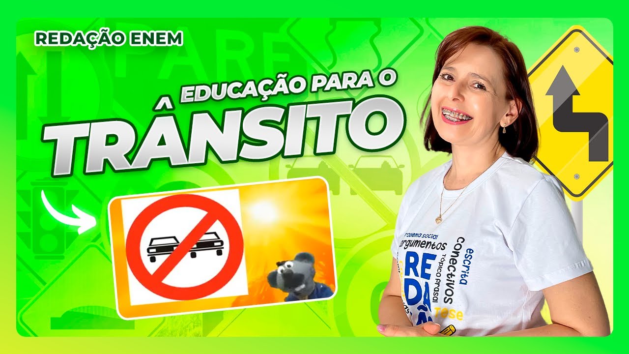 Tema de Redação: Educação para o trânsito no Brasil