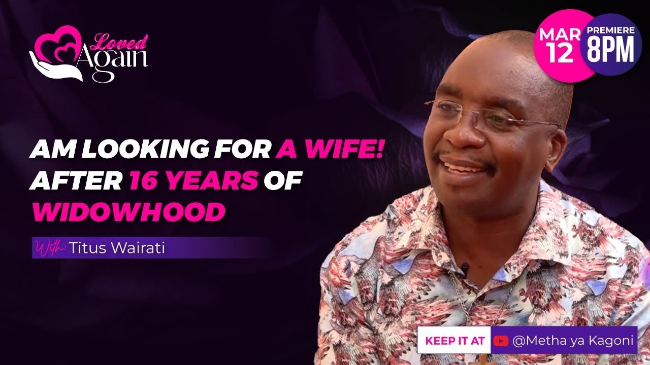 Am looking for a wife now after more than 15 years of widowhood. Am ready to #LoveAgain