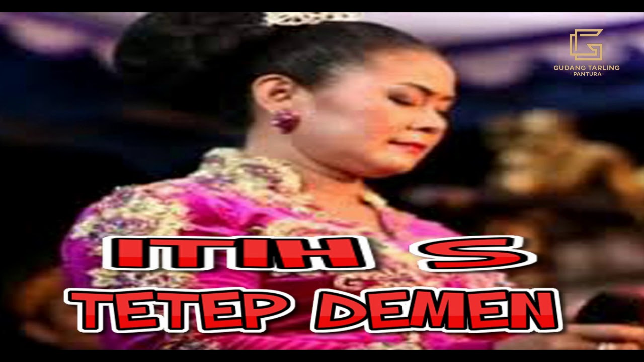 HJ.ITIH S - TETEP DEMEN