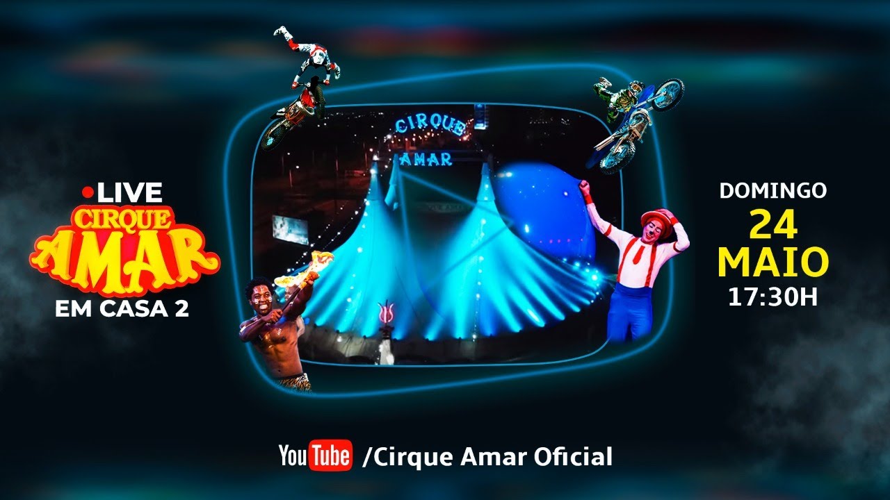 Live Cirque Amar em Casa 2