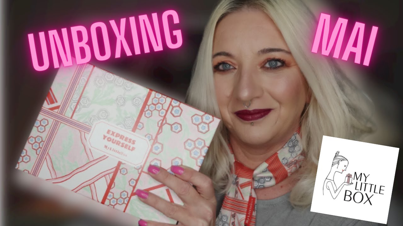 My Little Box Mai 2023😃  Express Yourself | Unboxing