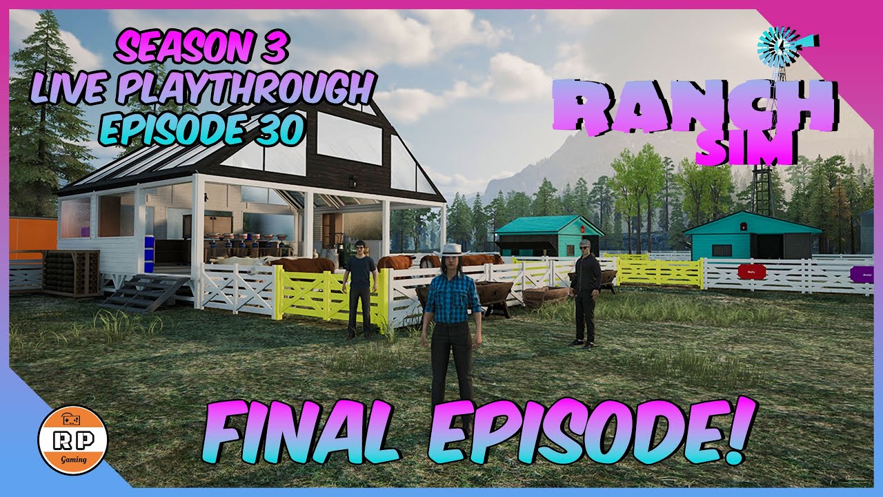 Ranch Simulator EXPERT Shares Final Season 3 Secrets!