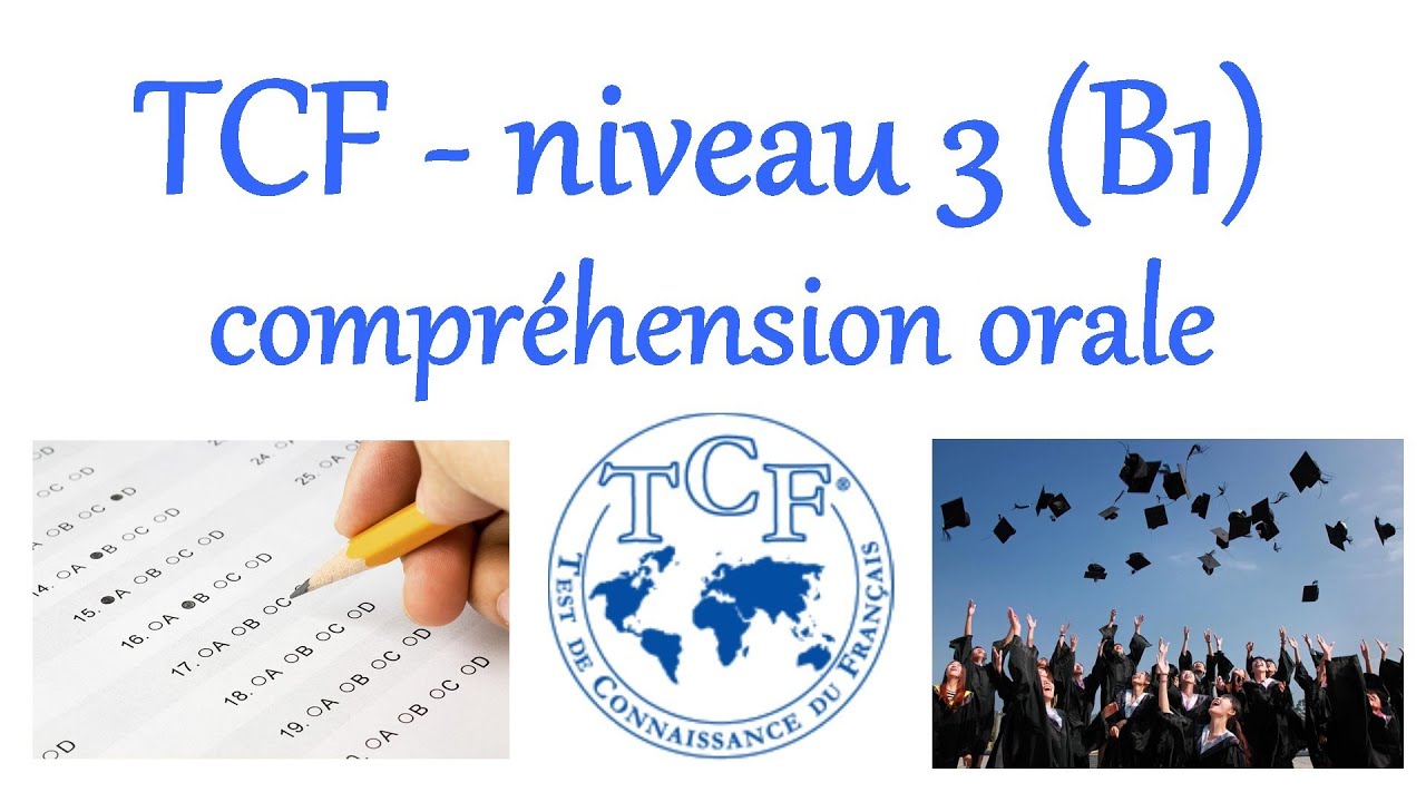 TCF listening comprehension test (level B1)