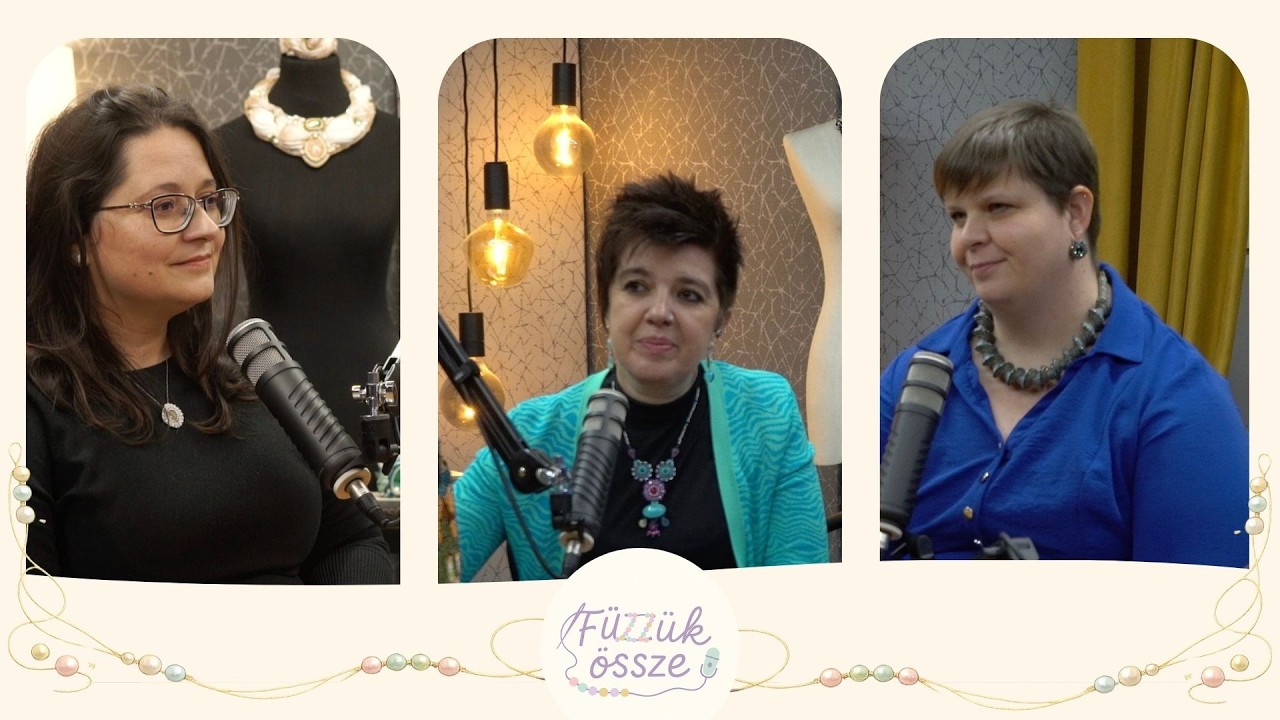 Fűzzük össze Podcast II. 1.