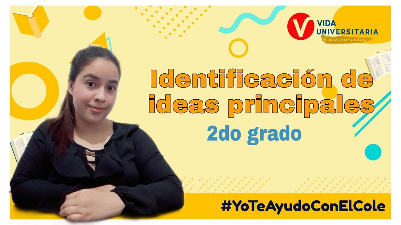 Identificación de la idea principal | 2do grado