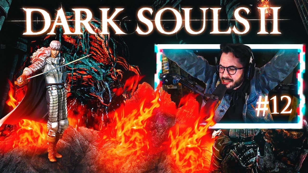 GRIFFITH HIZO TODO MAL | Dark Souls II ep.12