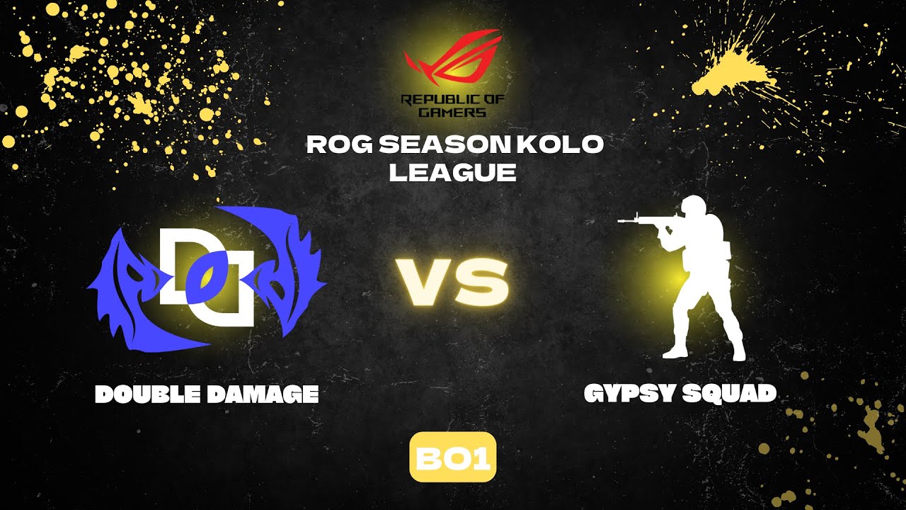 ROG Season KOLO League  | Double Damage vs Gypsy Squad | by Lumenkov
