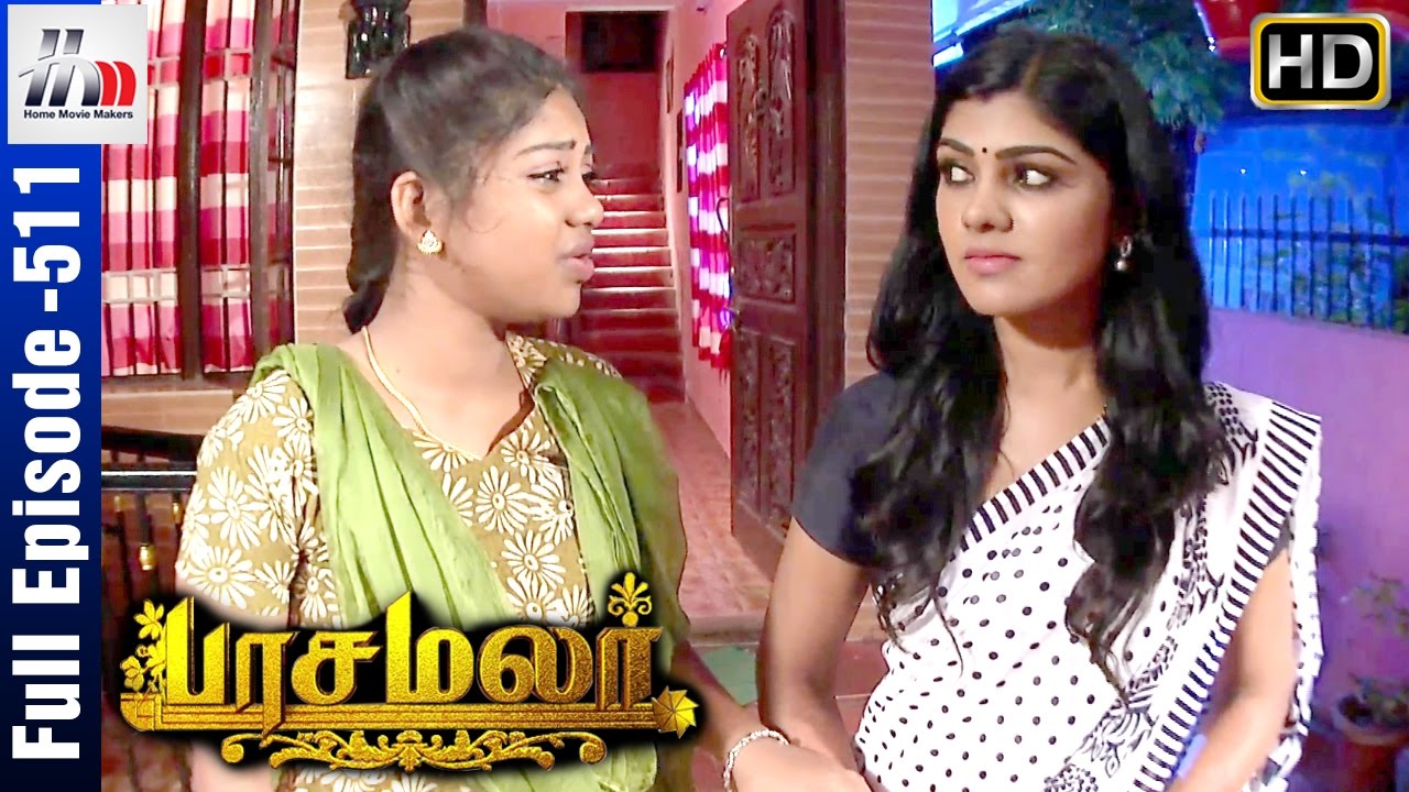 Pasamalar Tamil Serial | Episode 511 | Pasamalar Full Episode | Home Movie Makers