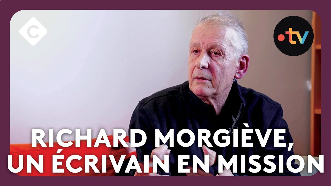 Richard Morgiève, un écrivain en mission  - L’Œil de Pierre Lescure - C à vous