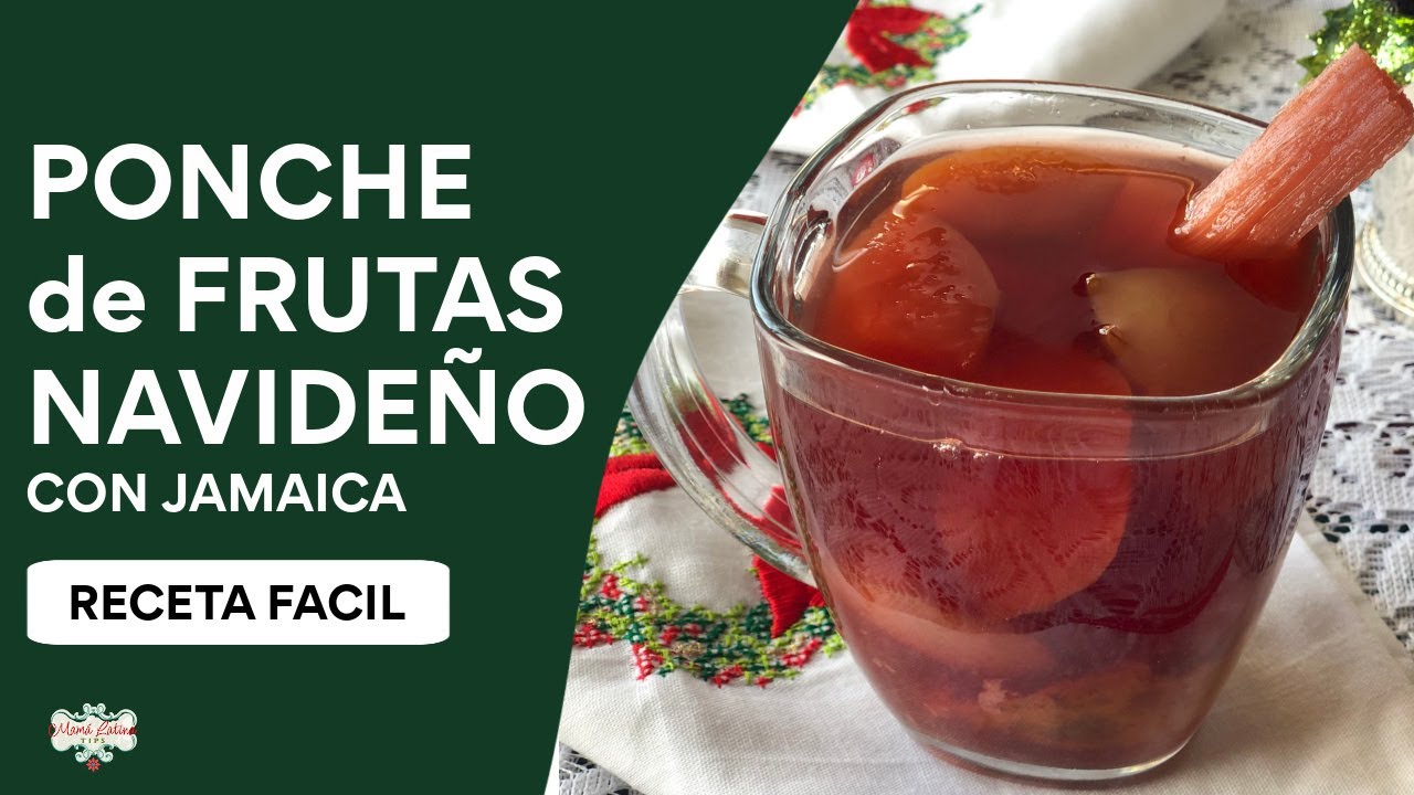 Ponche de Frutas Navideño con Jamaica