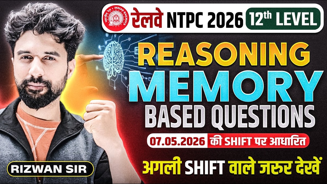 RRB NTPC Reasoning Paper Analysis Today | Reasoning Memory Based Questions | NTPC 7 May Paper Review