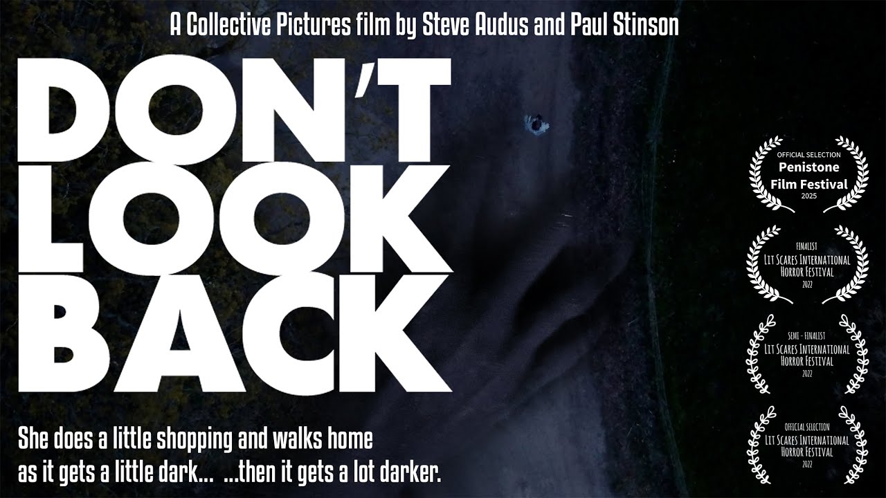 Don't look back - FULL MOVIE Horror film short