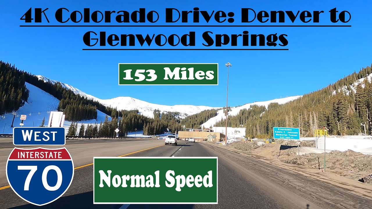 4K Colorado Drive: Denver to Glenwood Springs. I 70 West. Interstate 70 West