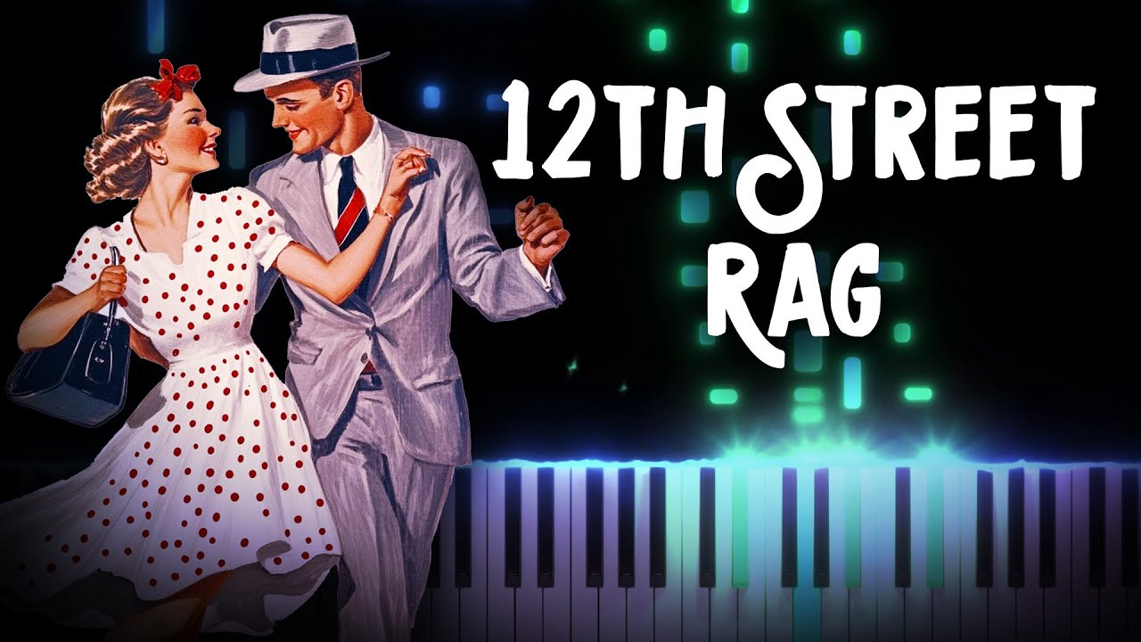 12th Street Rag - Euday L- Bowman | Piano Tutorial