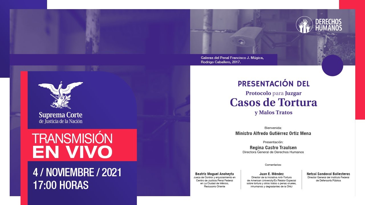 Presentación del Protocolo para Juzgar Casos que involucren Casos de Tortura #10AñosDDHH