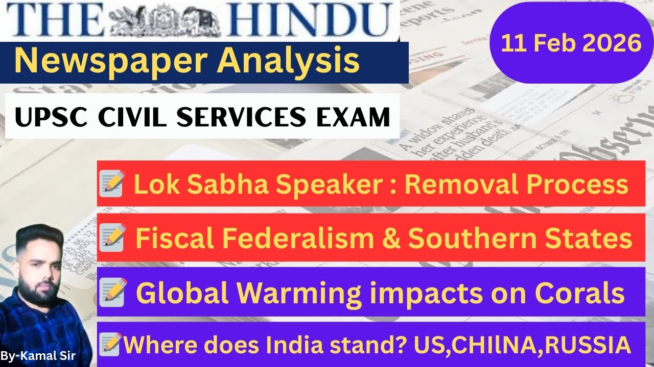 The Hindu Newspaper Analysis | 11 February 2026 | UPSC Civil Services Exam