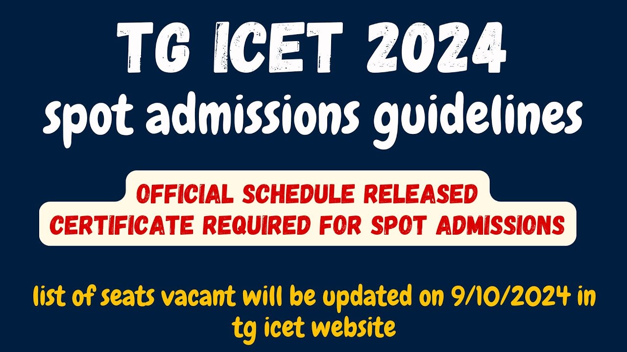 SPOT ADMISSIONS TG ICET 2024 / IQ ACADEMY