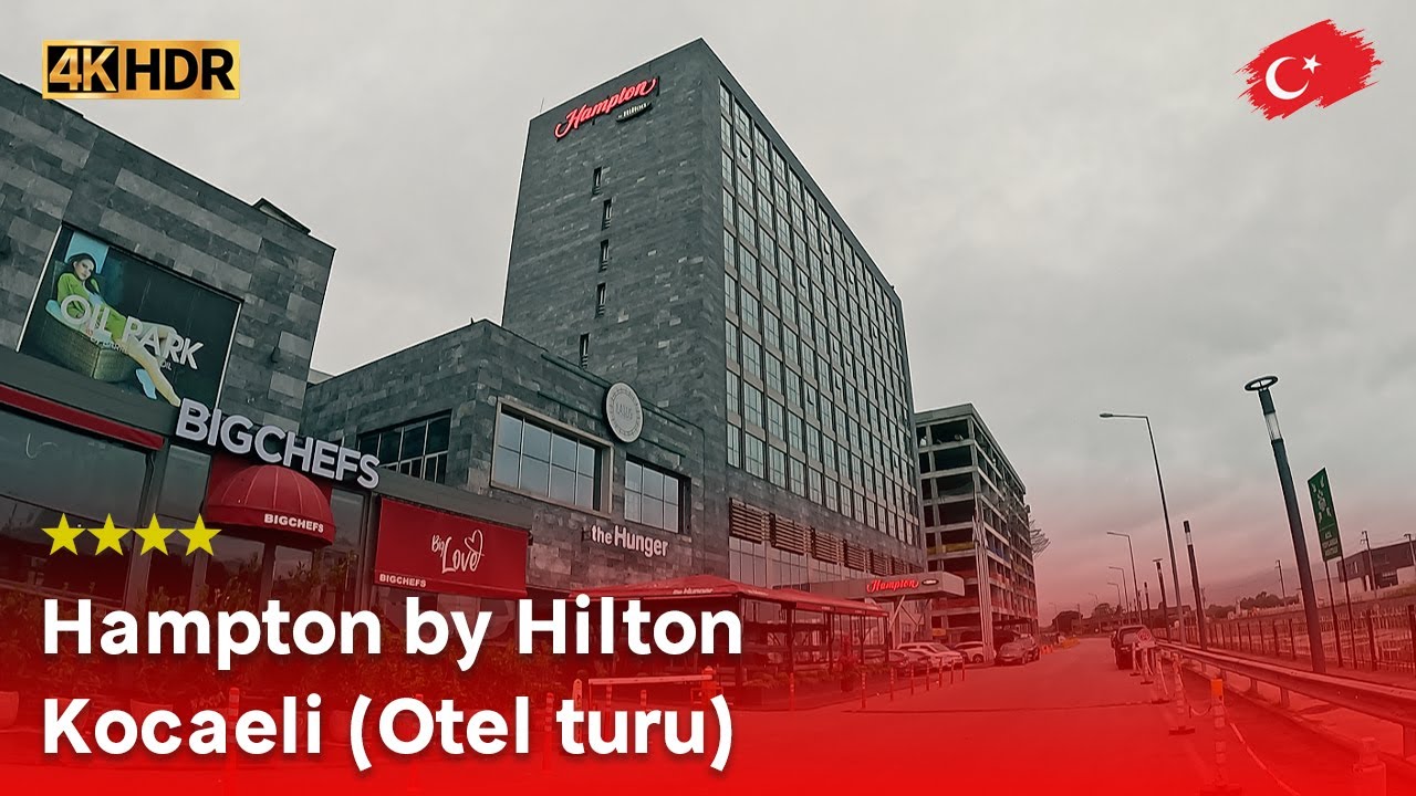 Тур по отелю Hampton by Hilton Kocaeli - отличный отель по хорошей цене в Измите | 4K | Турция