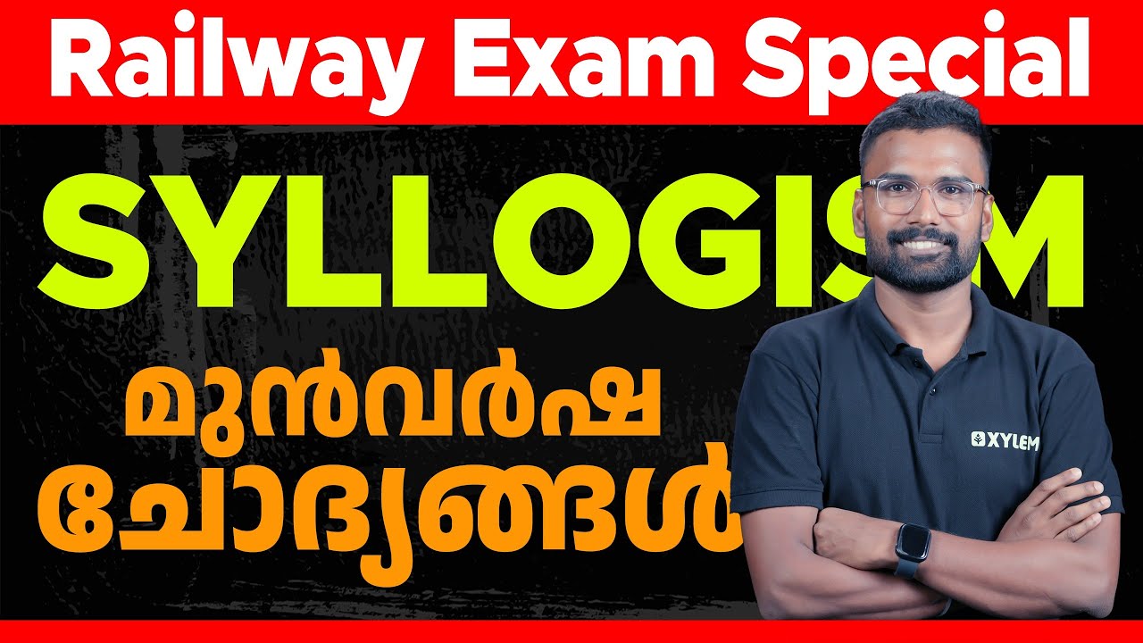 RAILWAY PYQ SERIES|Syllogism||DAY 2|Xylem SSC & RRB