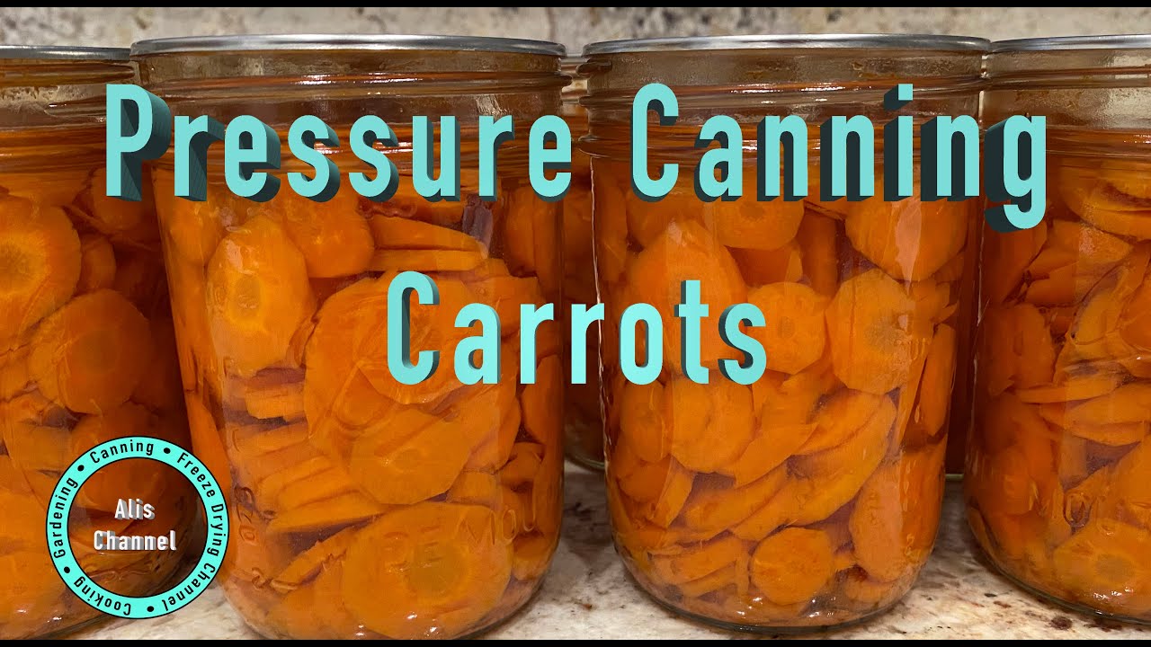 Pressure Canning Carrots