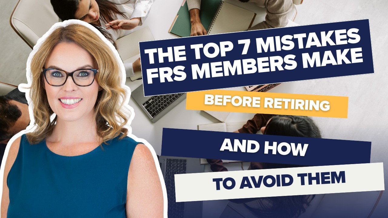 Top 7 Mistakes FRS Members Make Before Retiring (and How to Avoid Them)