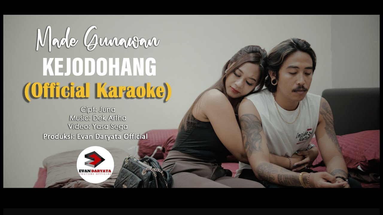 KARAOKE MADE GUNAWAN   KEJODOHANG//Official Music Video Clip //
