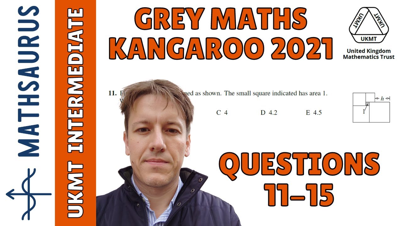 Grey Kangaroo (UKMT IMC follow on round) 2021 Q11-15