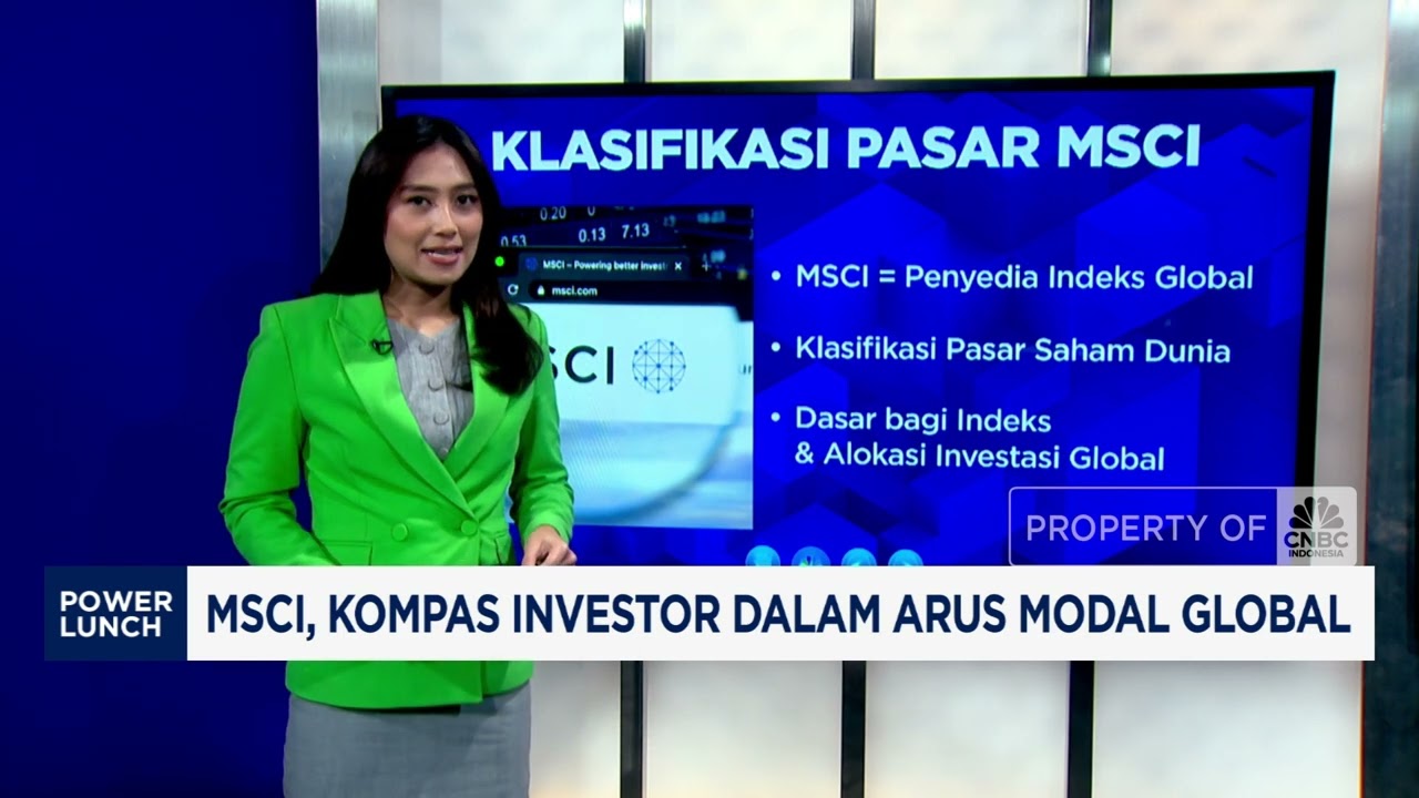 MSCI, Kompas Investor Dalam Arus Modal Global