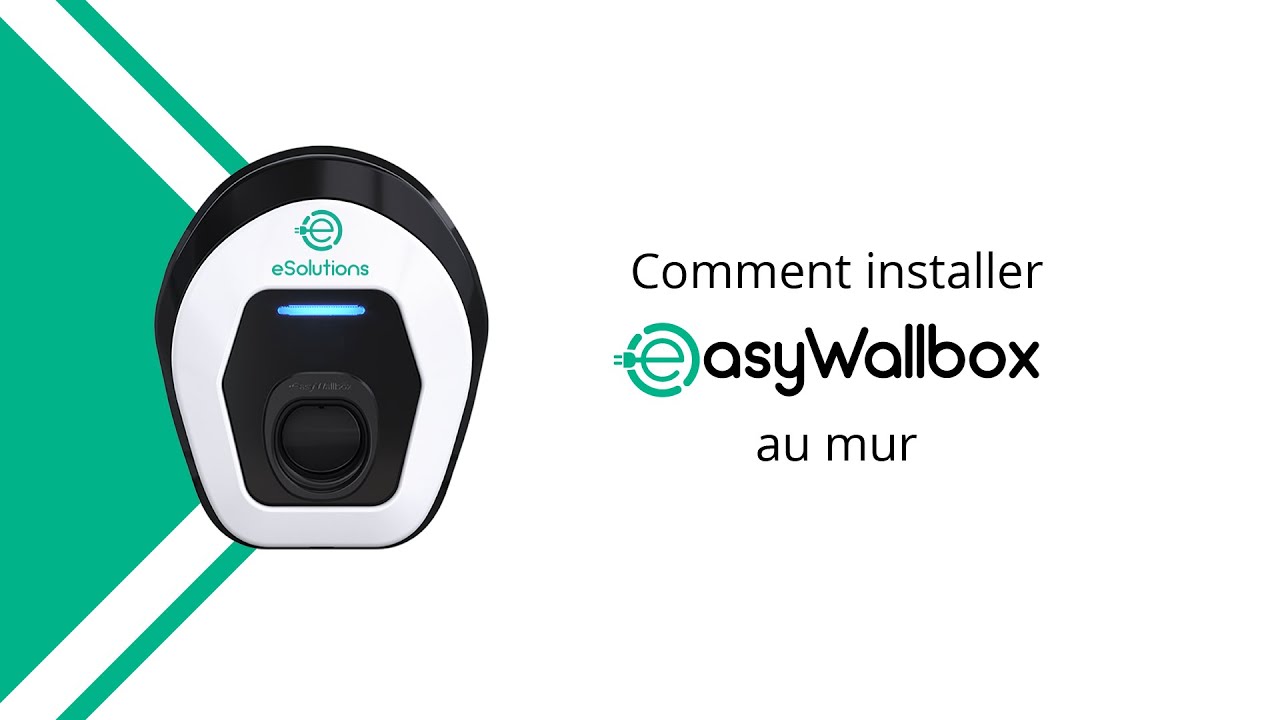 Comment installer easyWallbox au mur