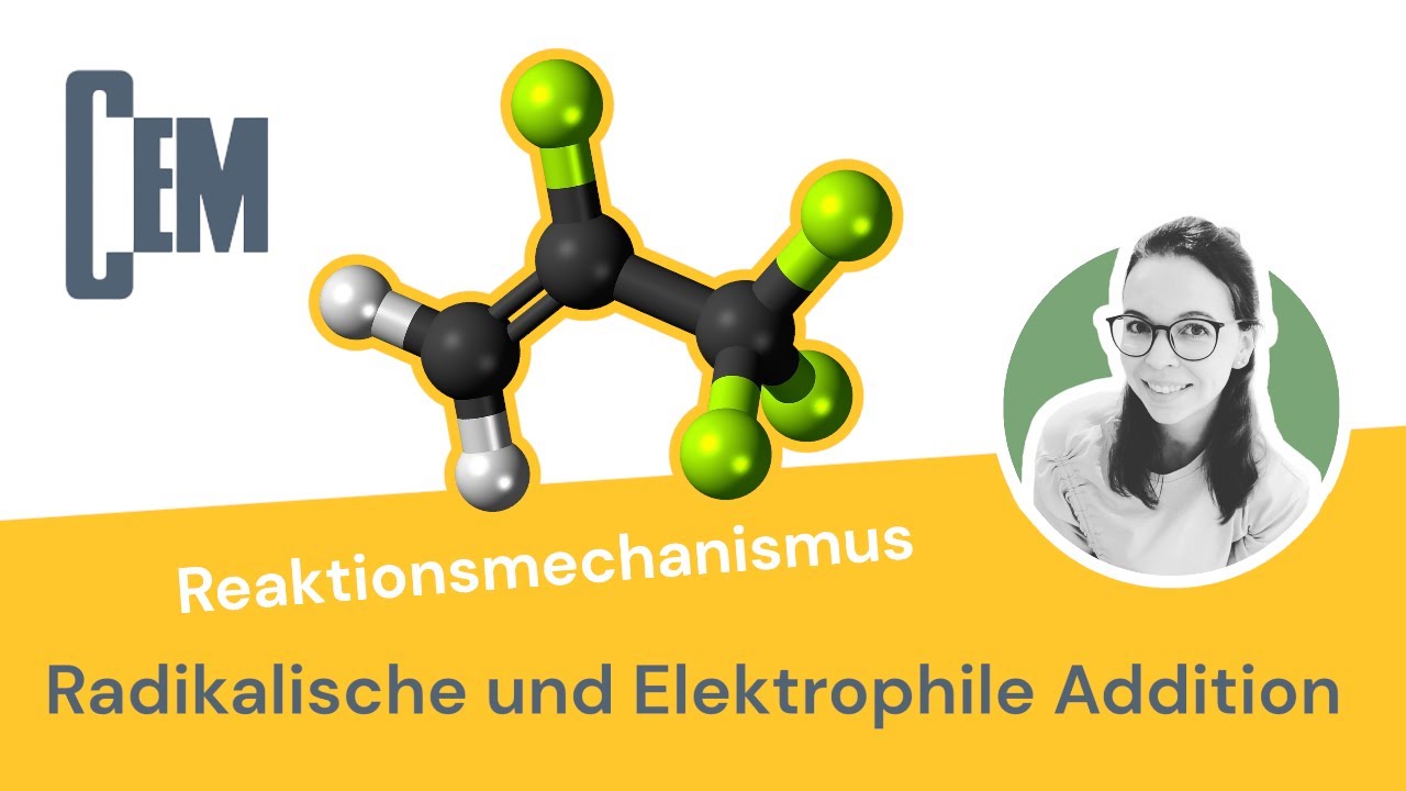 03a - (Radikalische und) Elektrophile Addition (Mechanismus, Markownikow)