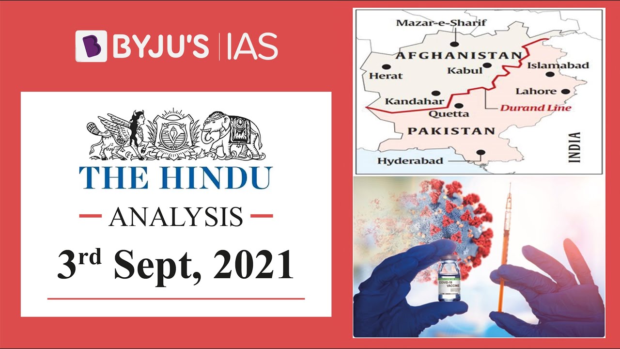 'The Hindu' Analysis for 3rd September, 2021. (Current Affairs for UPSC/IAS)