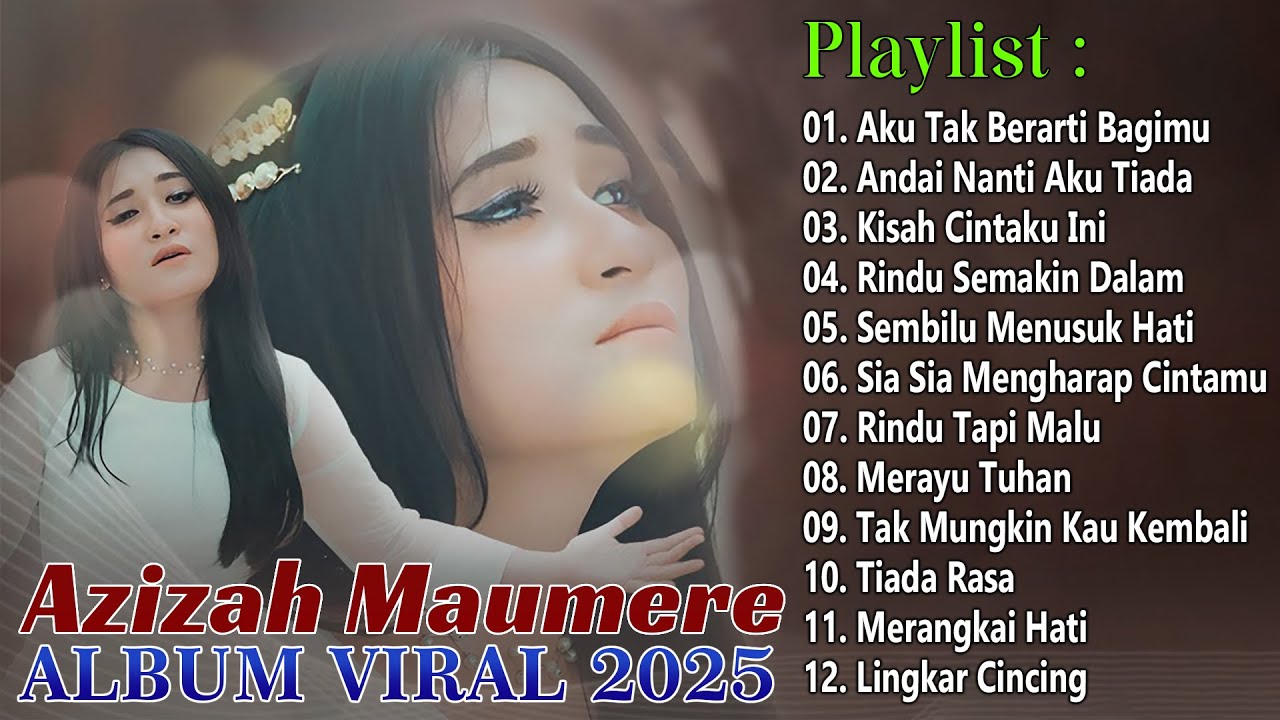 Azizah Maumere 2025 || Lagu - Lagu Hits Trending Azizah Maumere Yang Bikin Hati Adem