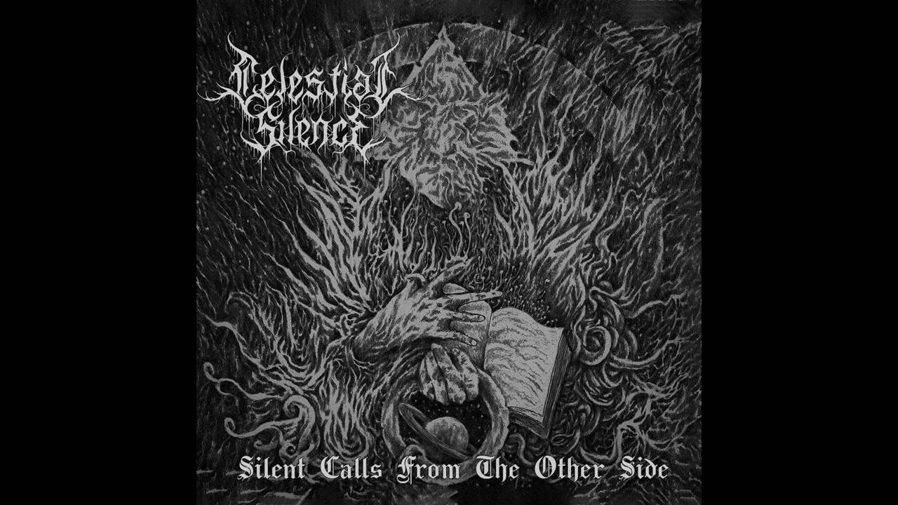 CELESTIAL SILENCE - Silent Calls From the Other Side