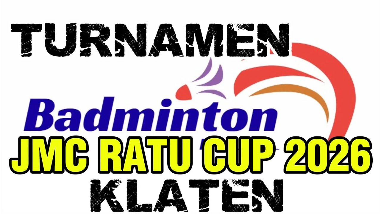 JMC RATU CUP 2026 KLATEN JAWA TENGAH !!
