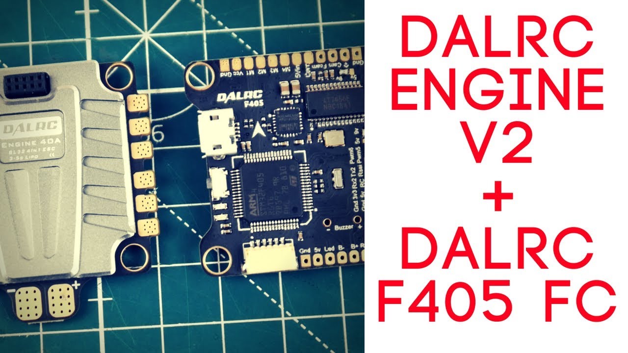 The Best Flight Controller 4in1 ESC Stack of 2018 // Dalrc F405 , Dalrc Engine ESC