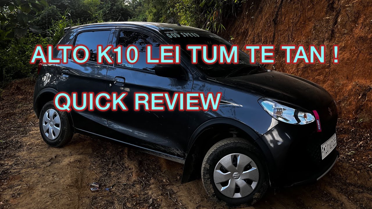 Alto K10|Lei tum te tan a hrilhfiahna| God Speed🦾