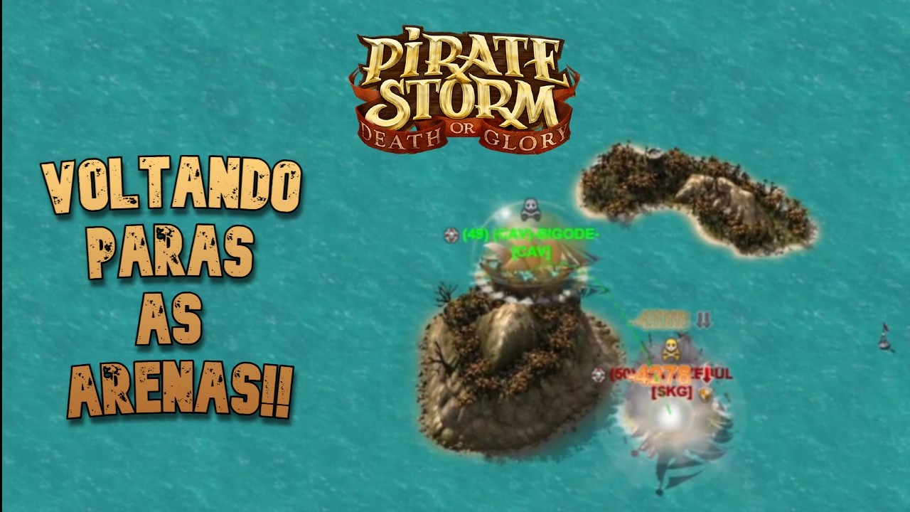 Voltando nas arenas!! - Pirate Storm - BIGODE