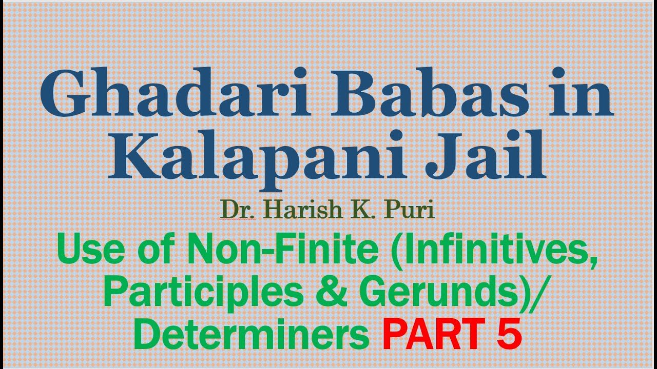Ghadari Babas in Kalapani Jail  class 12 question answers grammar exercises Dr. Harish K. Puri part5