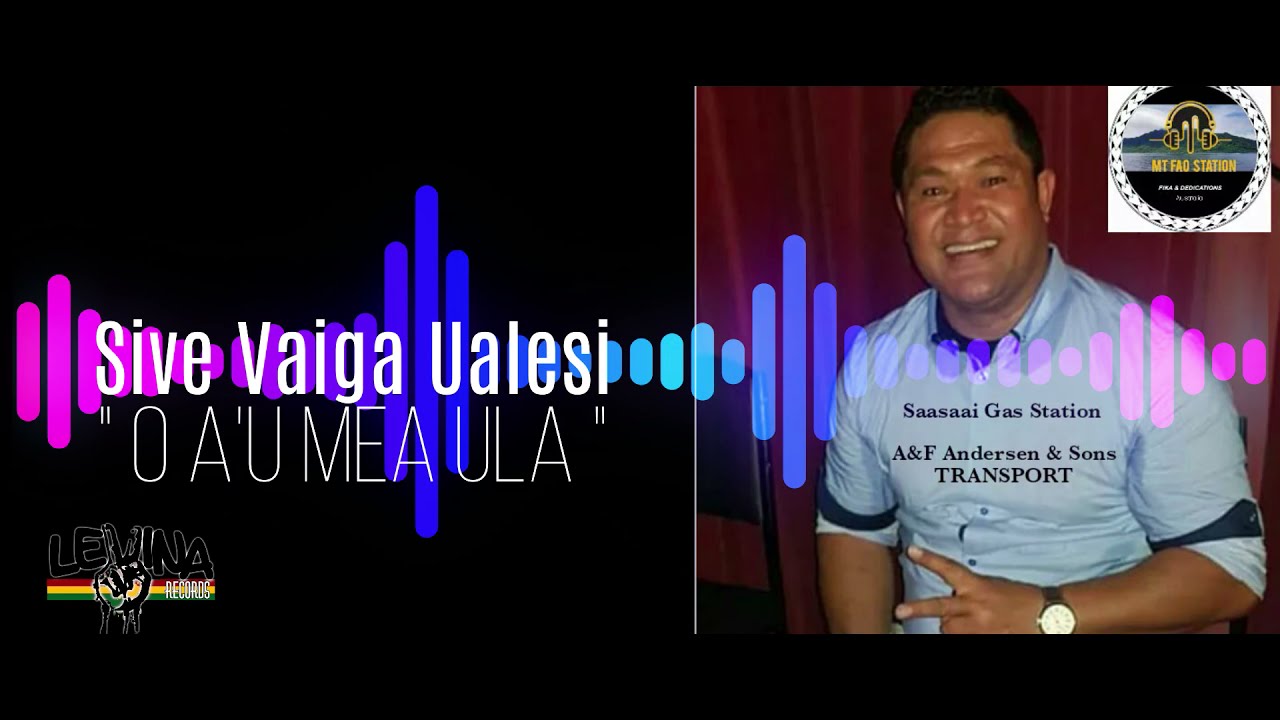 Sive Vaiga Ualesi - O a'u mea ula (Audio)