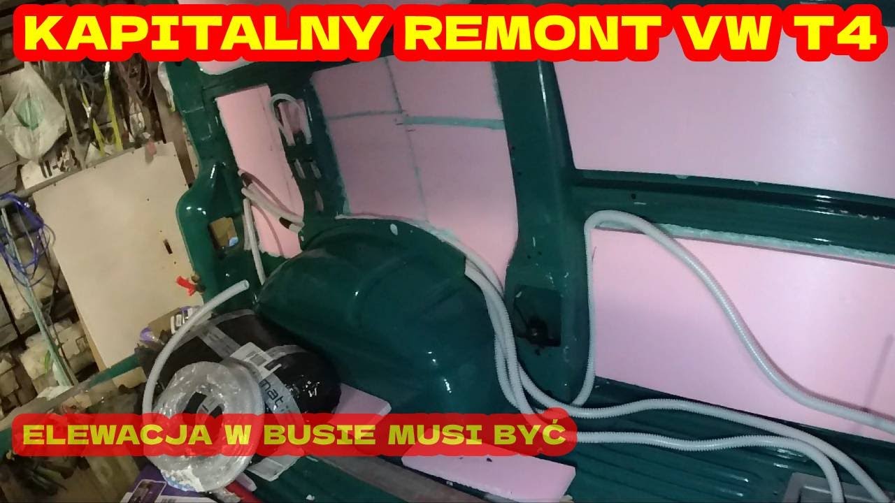REMONT VW T4 #33| Pora się zabrać za docieplanie busa.