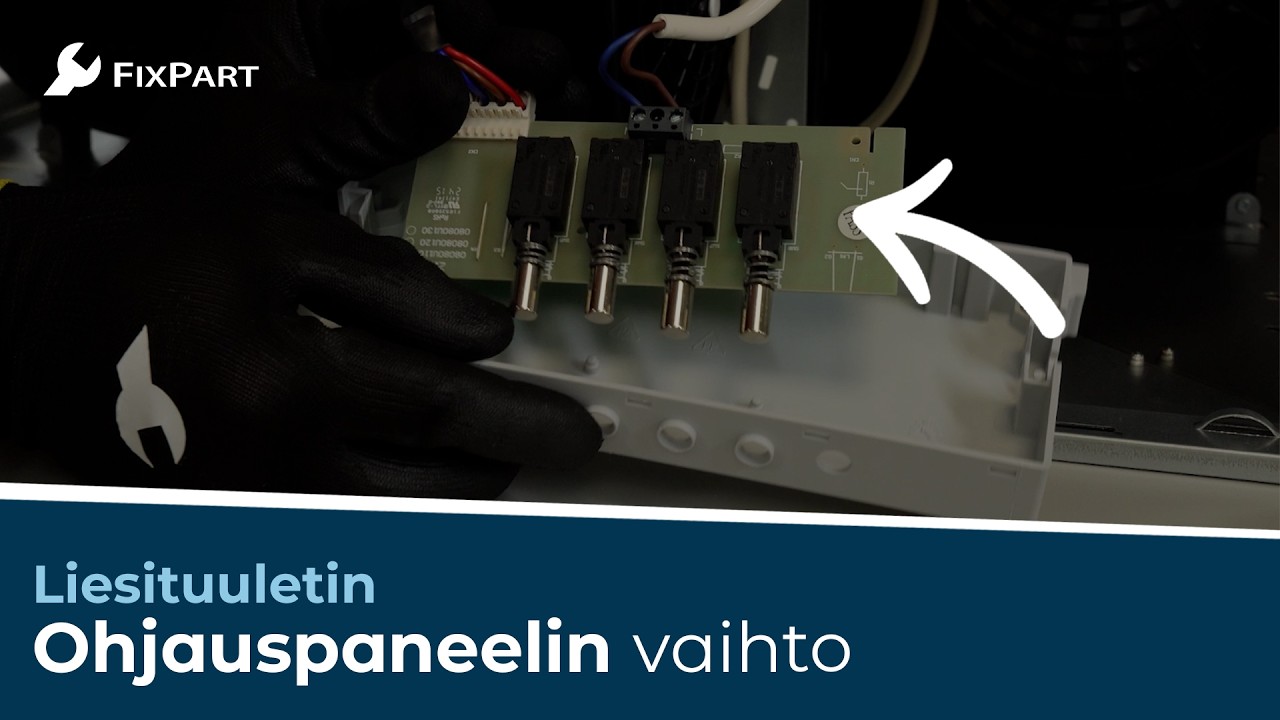 Kuinka vaihdan liesituulettimen ohjauspaneelin? - FixPart