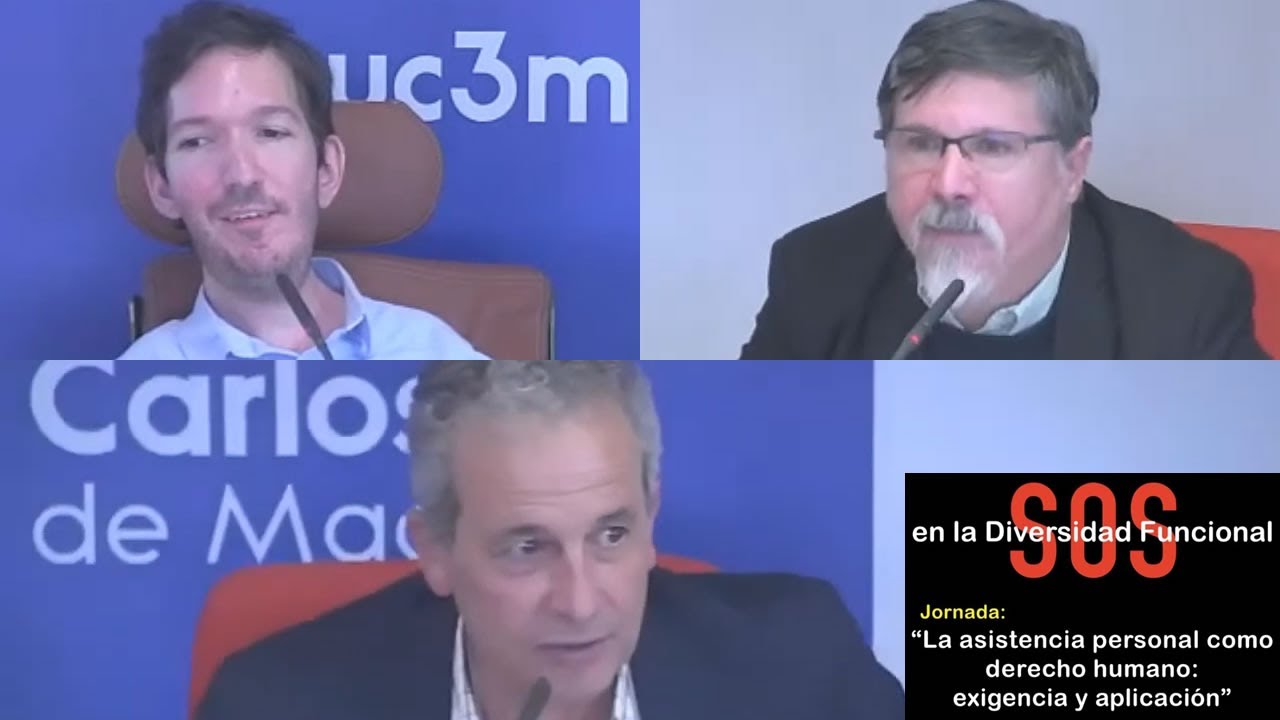 PRIMERA MESA - La asistencia personal como derecho humano: exigencia y aplicación