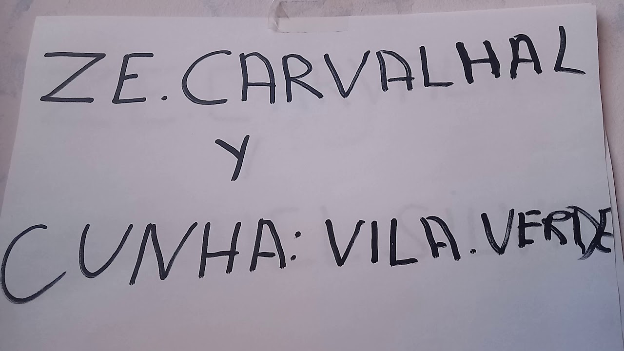 ZE.CARVALHAL.Y CUNHA DE VILA VERDE AÑO 1983