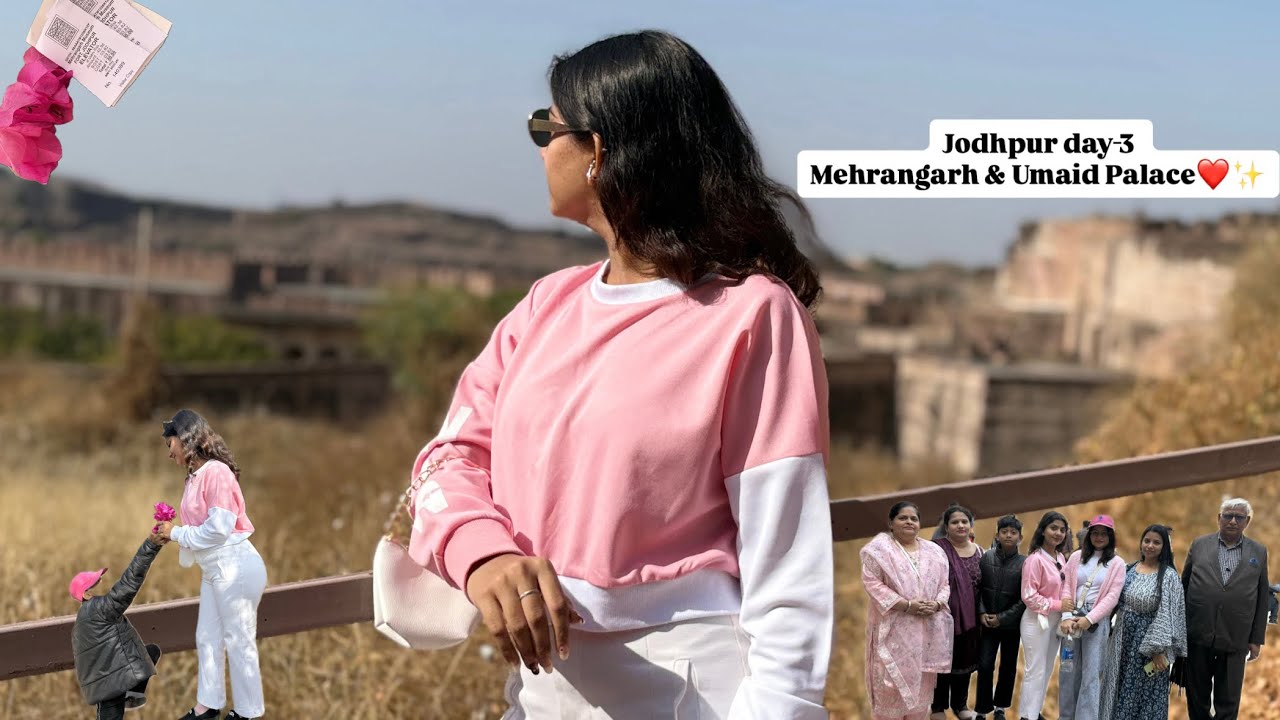 Jodhpur Day-3❤️✨ Mehrangarh Fort aa gye🏰💫 ||Harshita Kataria|| HK❤️