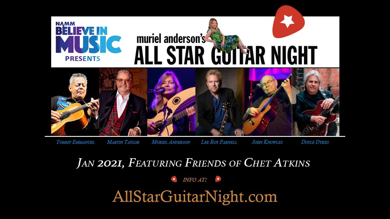 All Star Guitar Night 2021 featuring Friends of Chet Atkins.