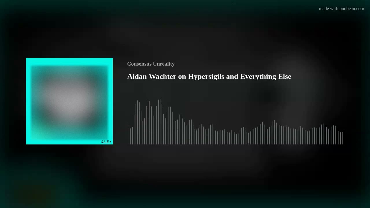 28: Aidan Wachter on Hypersigils and Everything Else