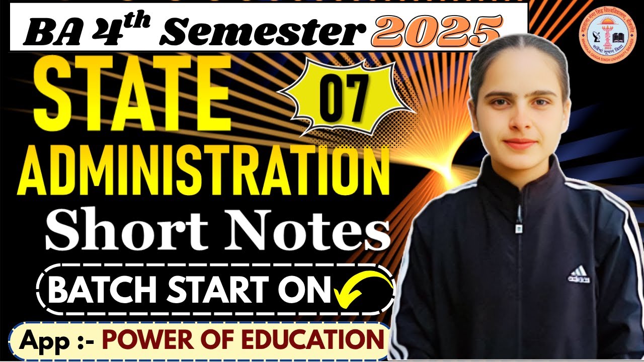 01 - State Administration || UNIT - 03 || BA 4th Sem. 2025