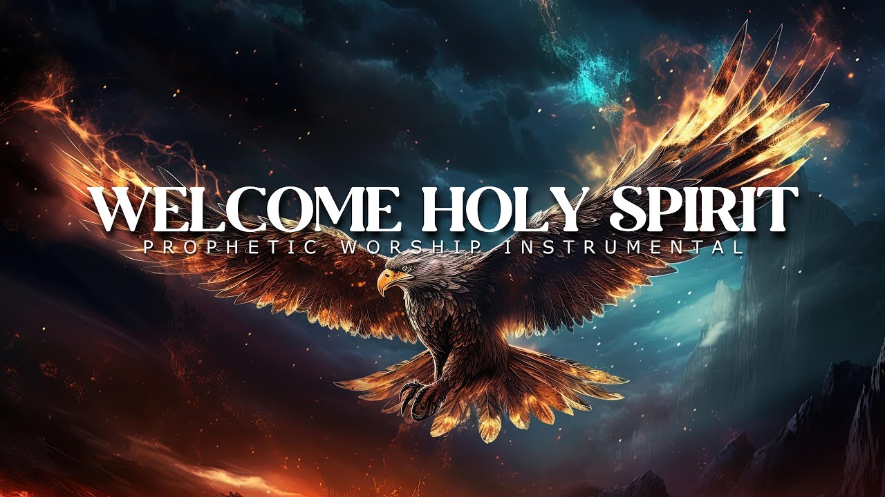 Welcome Holy Spirit | Prophetic Worship Instrumental