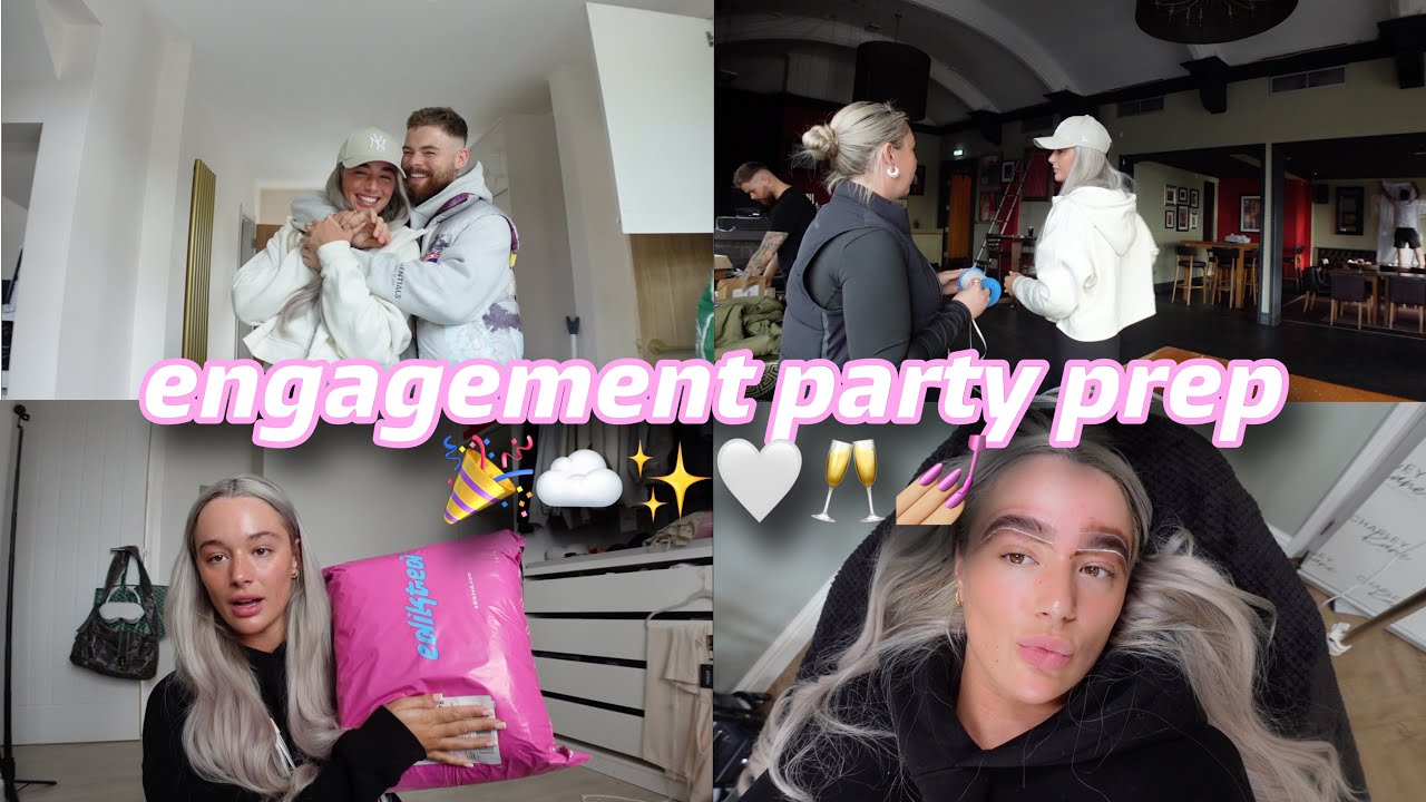 engagement party prep!! spend a few days with me 🤍